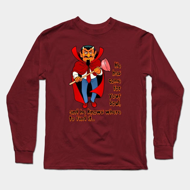 He has come for your soul Long Sleeve T-Shirt by SnarkCentral